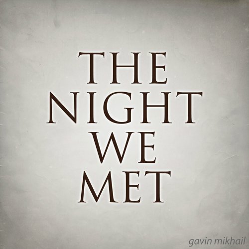 Night We Met Lord Huron 歌詞 / lyrics