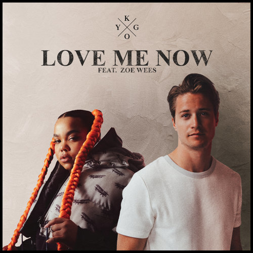 Love Me Now (feat. Zoe Wees) カイゴ 歌詞 / lyrics