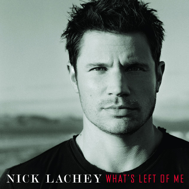 What's Left Of Me ニック・ラシェイ