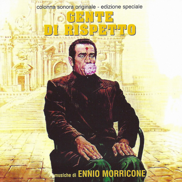 Gente Di Rispetto Ennio Morricone