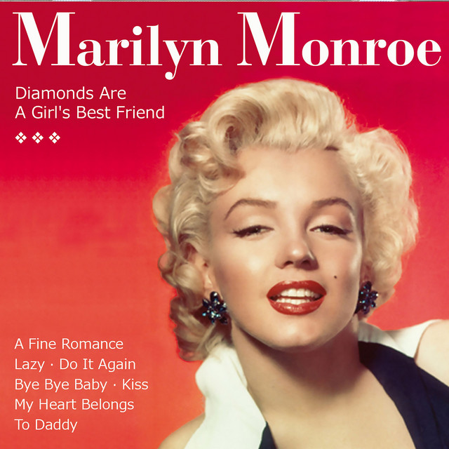Diamonds Are a Girl's Best Friend マリリン・モンロー