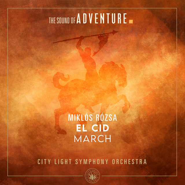 El Cid (March) Miklós Rózsa