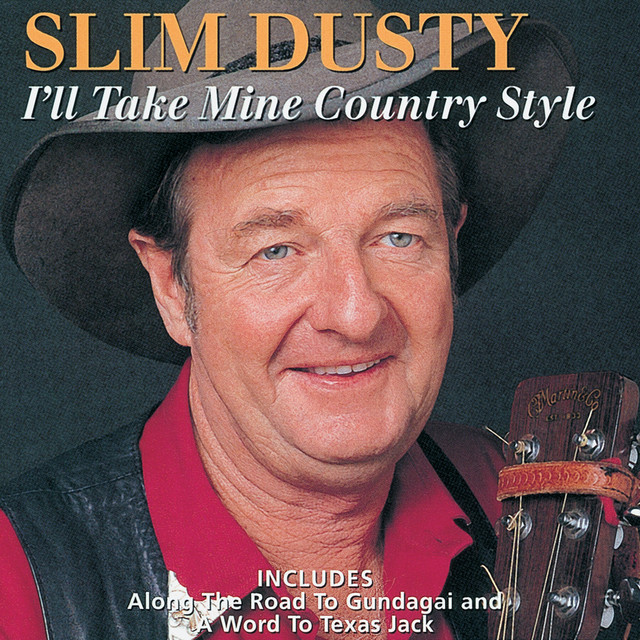 Along The Road To Gundagai Slim Dusty