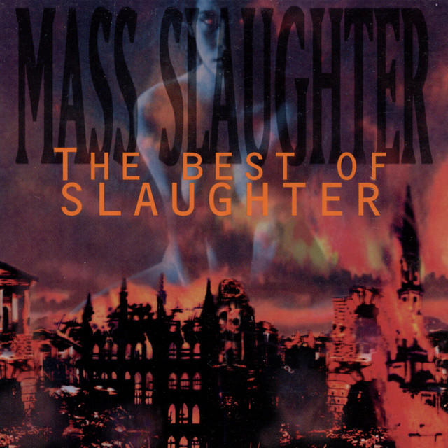 Fly To The Angels Slaughter