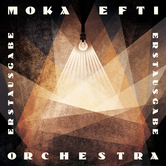 Die Nacht Moka Efti Orchestra