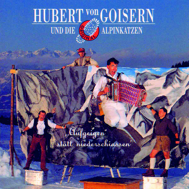 Weit, Weit Weg Hubert Von Goisern Und Die Alpinkatzen