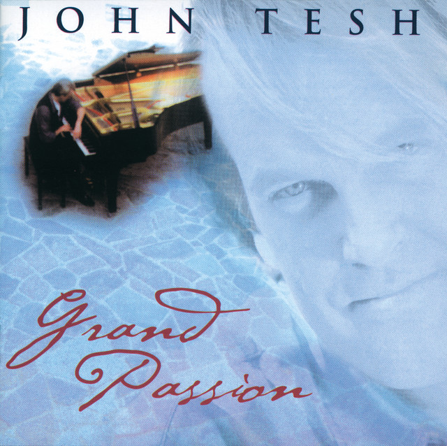 Grand Passion ジョン・テッシュ
