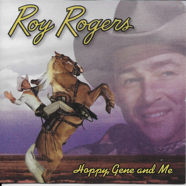 Happy Trails Roy Rogers