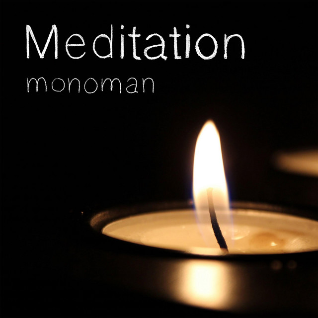 Meditation Monoman