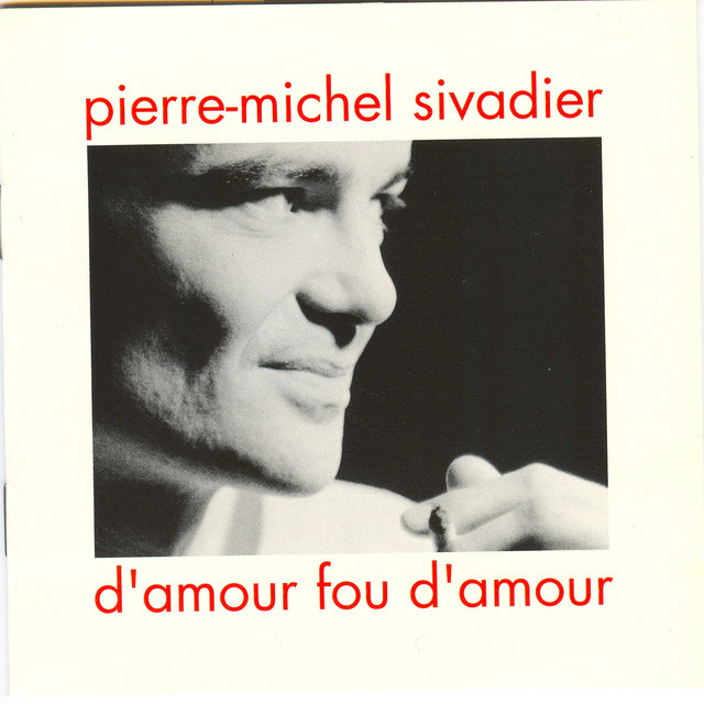 Follement Doux Pierre-Michel Sivadier