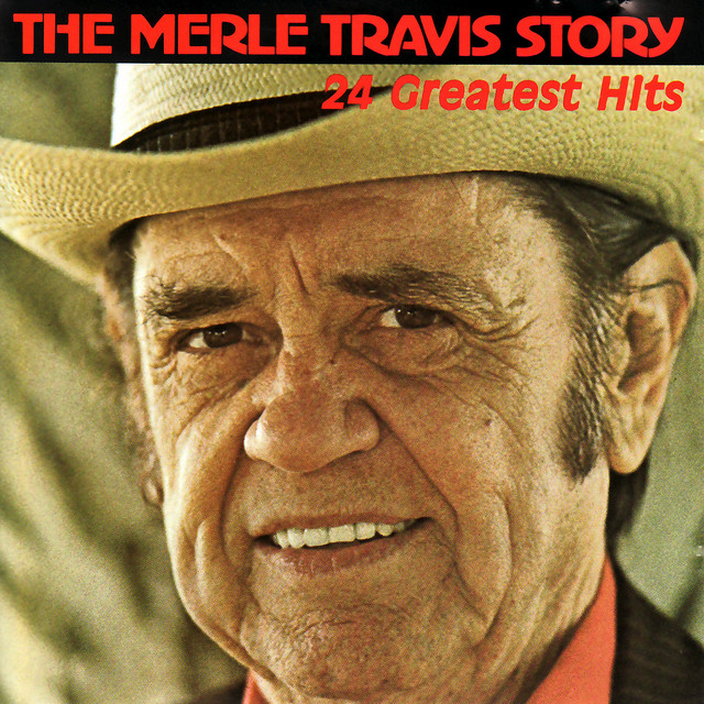 Sixteen Tons Merle Travis