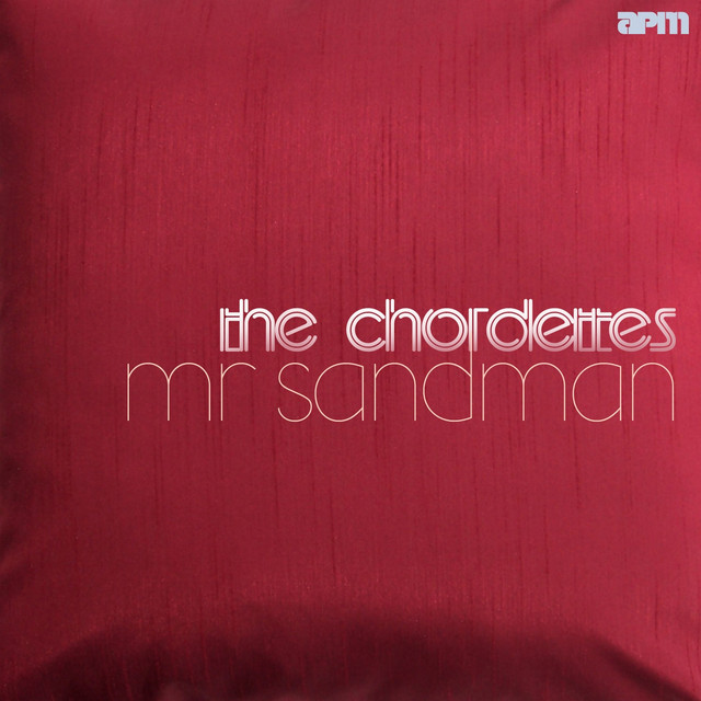 Mister Sandman The Chordettes