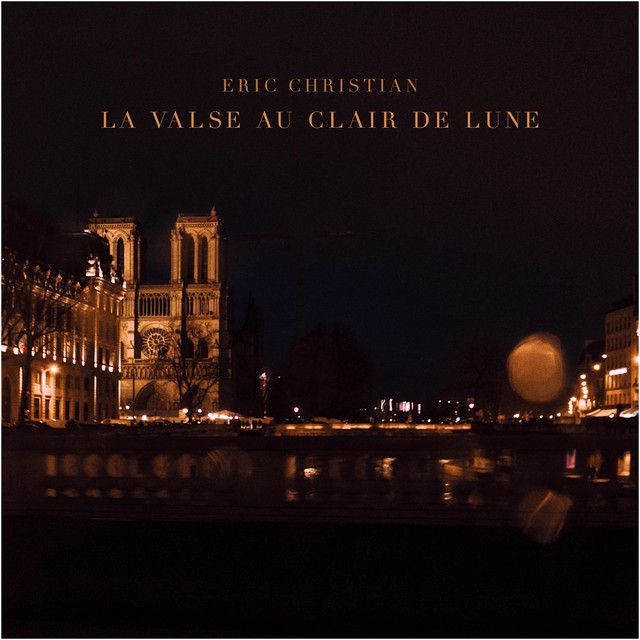La Valse Au Clair De Lune エリック・クリスチャン