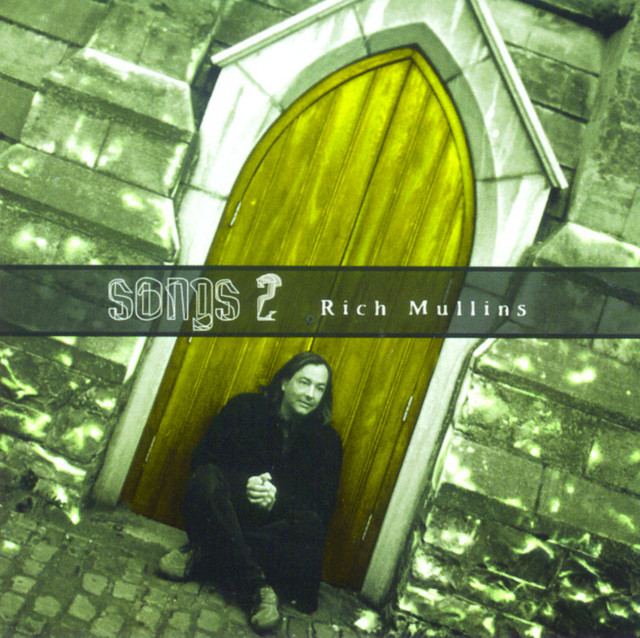 I See You Rich Mullins