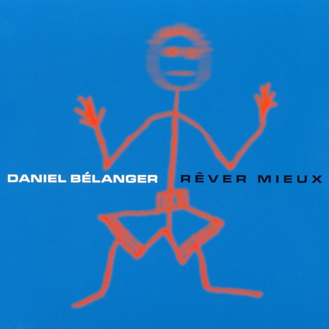 Te Quitter Daniel Bélanger