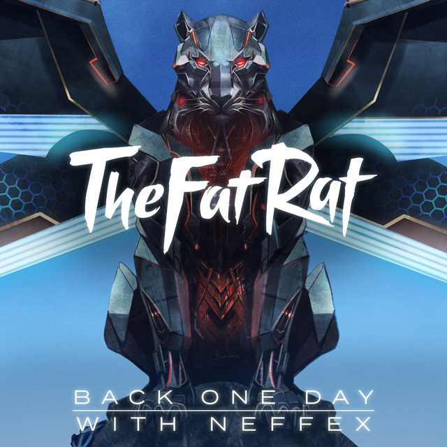 Back One Day (Outro Song) TheFatRat