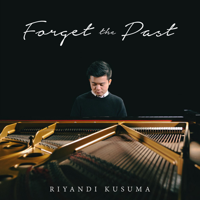 Forget The Past リヤンディ クスマ