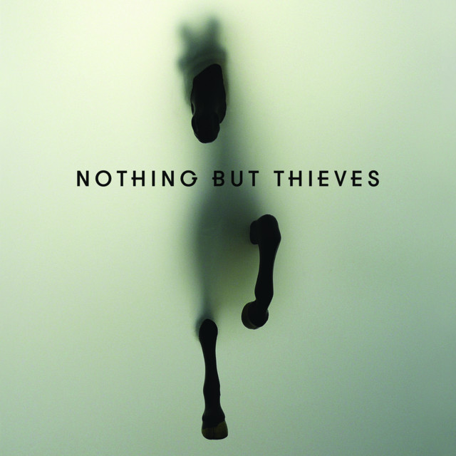 If I Get High Nothing But Thieves
