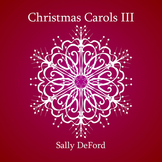 When Mary Sang Her Lullaby Sally DeFord