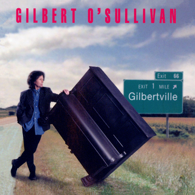 All They Wanted To Say Gilbert O\'Sullivan