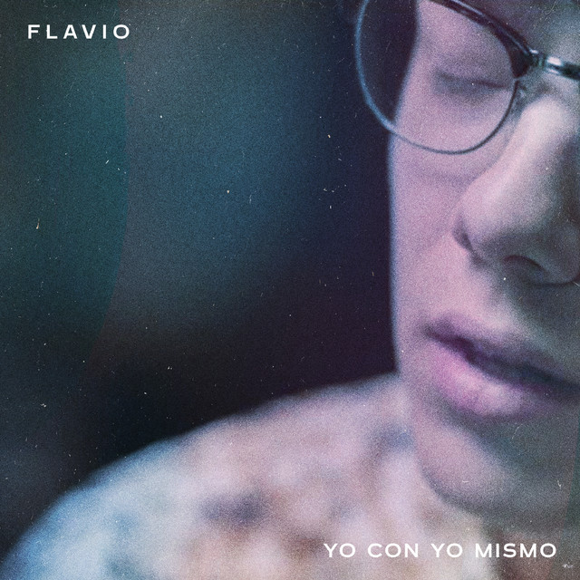 Yo Con Yo Mismo Flavio