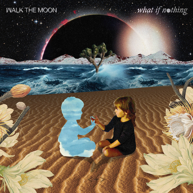 Lost In The Wild WALK THE MOON