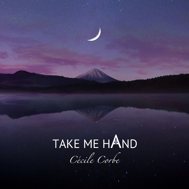 Take Me Hand Cécile Corbel