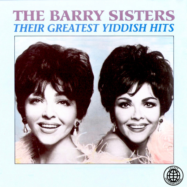 Vyoch Tyoch Tyoch The Barry Sisters