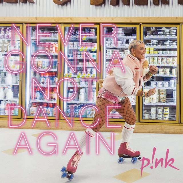 Never Gonna Not Dance Again ピンク