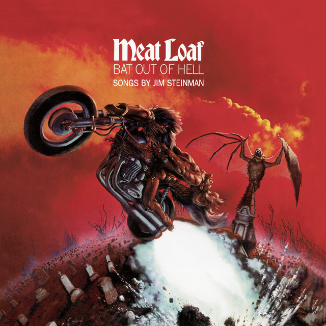 Meat LoafYou Took The Words Right Out Of My Mouth (Hot Summer Night