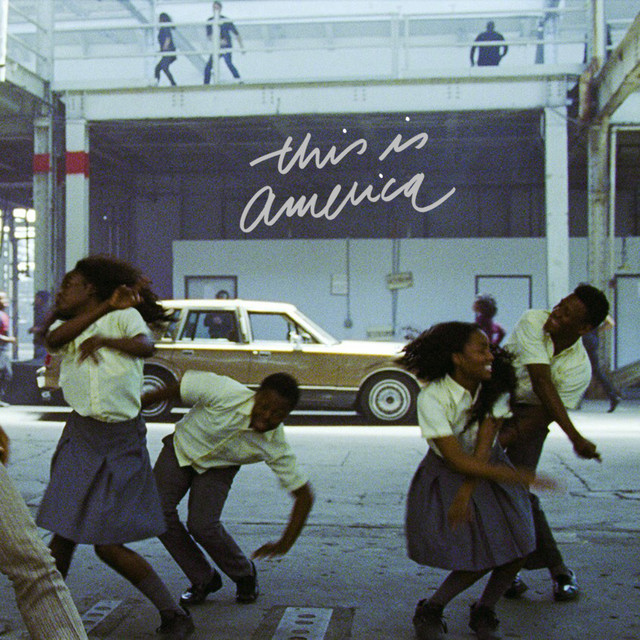 This Is America チャイルディッシュ・ガンビーノ