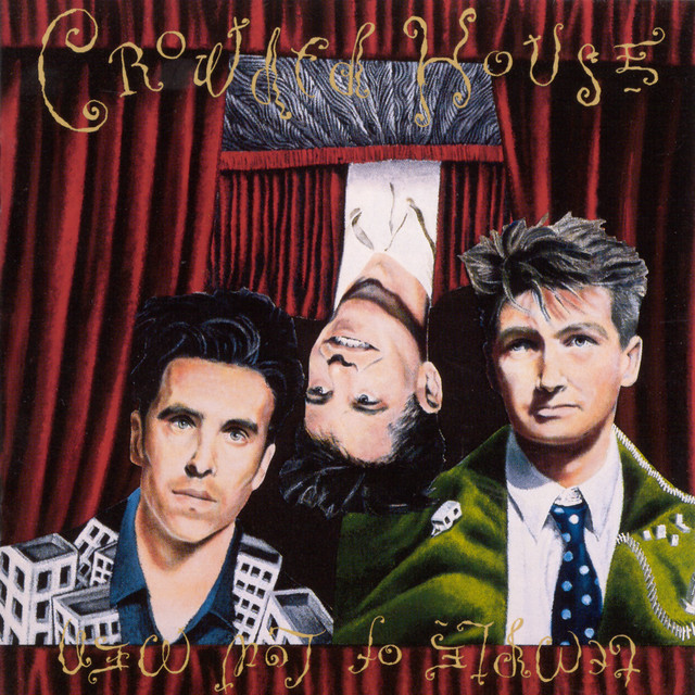 Better Be Home Soon Crowded House