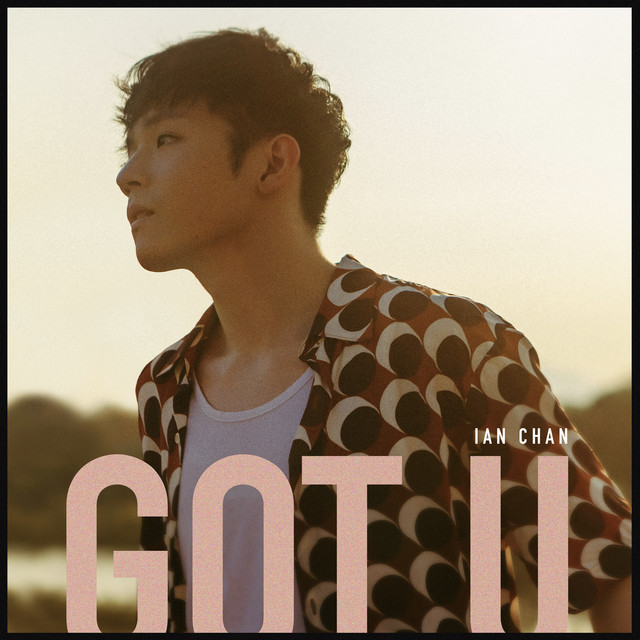 Got U イアン・チャン